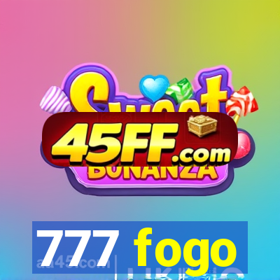 777 fogo